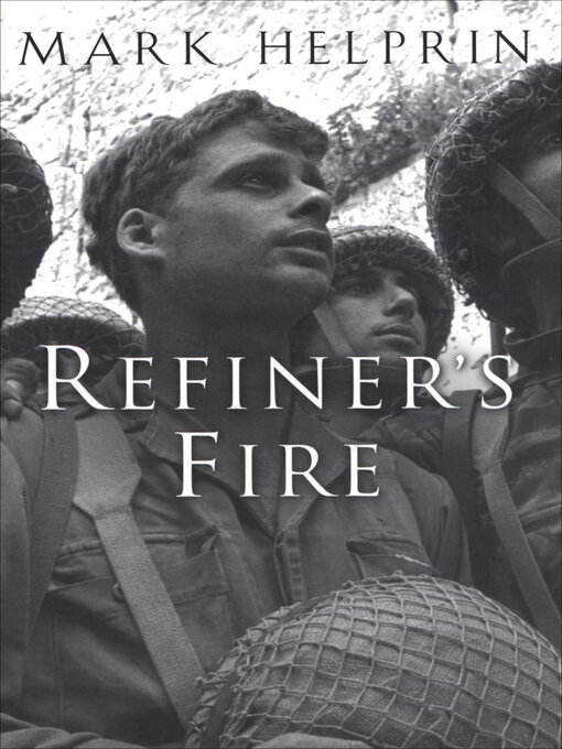 Title details for Refiner's Fire by Mark Helprin - Wait list
